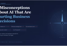 5 Common Misconceptions About AI That Are Hurting Business Decisions