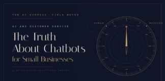 AI and Customer Service: The Truth About Chatbots for Small Businesses.