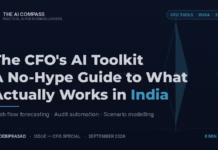 The CFO’s AI Toolkit: A No-Hype Guide to What Actually Works in India, 2026.