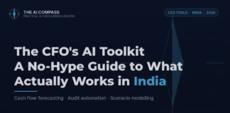 The CFO’s AI Toolkit: A No-Hype Guide to What Actually Works in India, 2026.